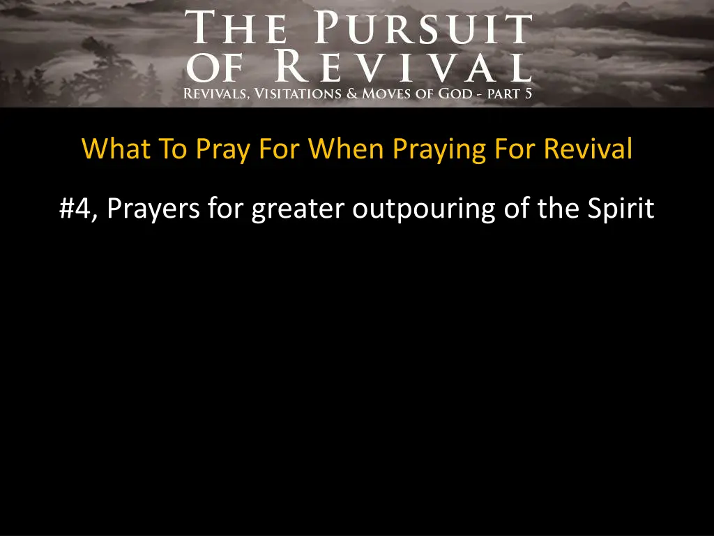 what to pray for when praying for revival 3