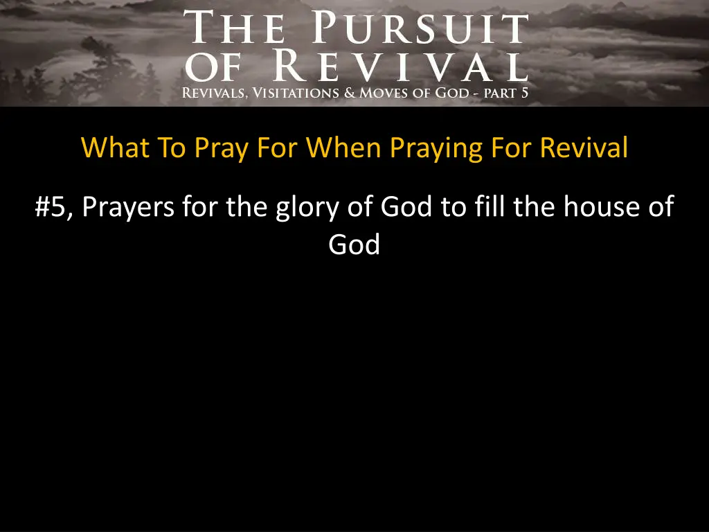 what to pray for when praying for revival 4