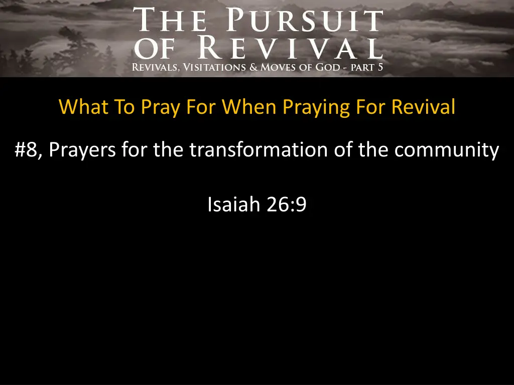 what to pray for when praying for revival 7