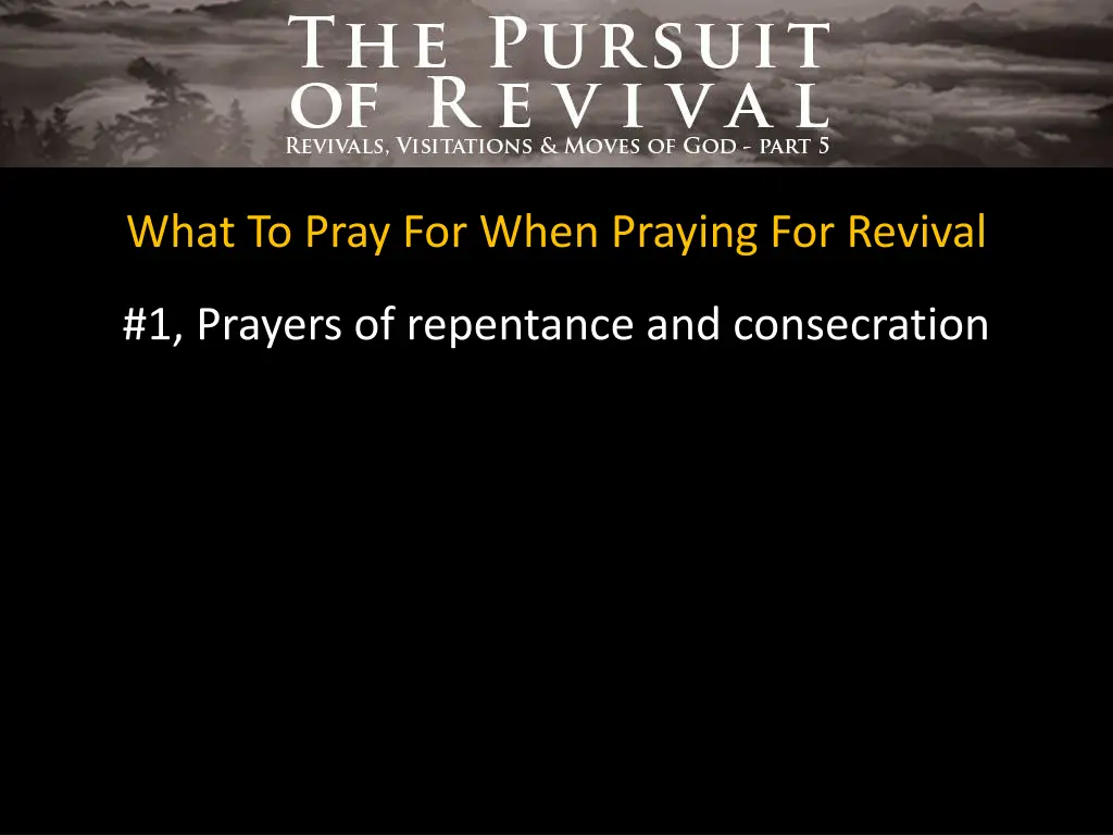 what to pray for when praying for revival