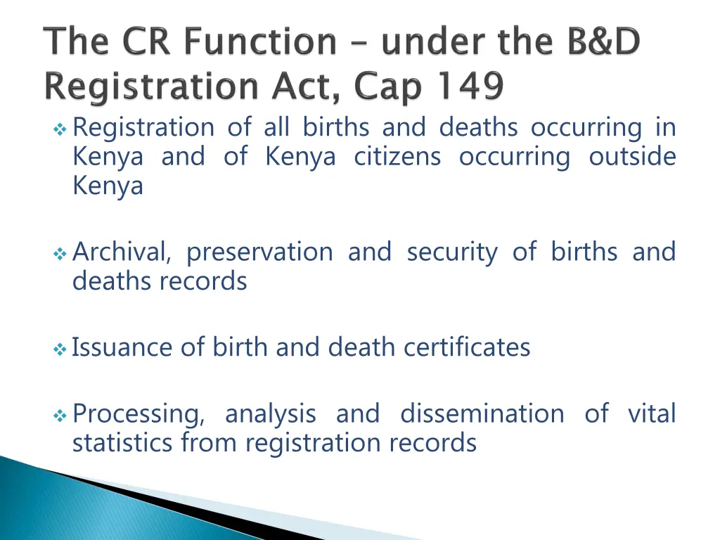 registration of all births and deaths occurring