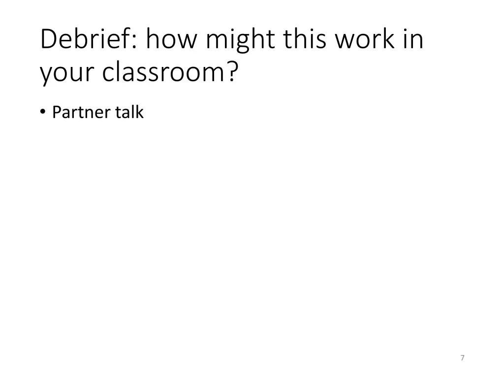 debrief how might this work in your classroom