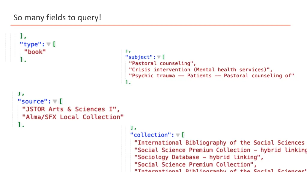 so many fields to query