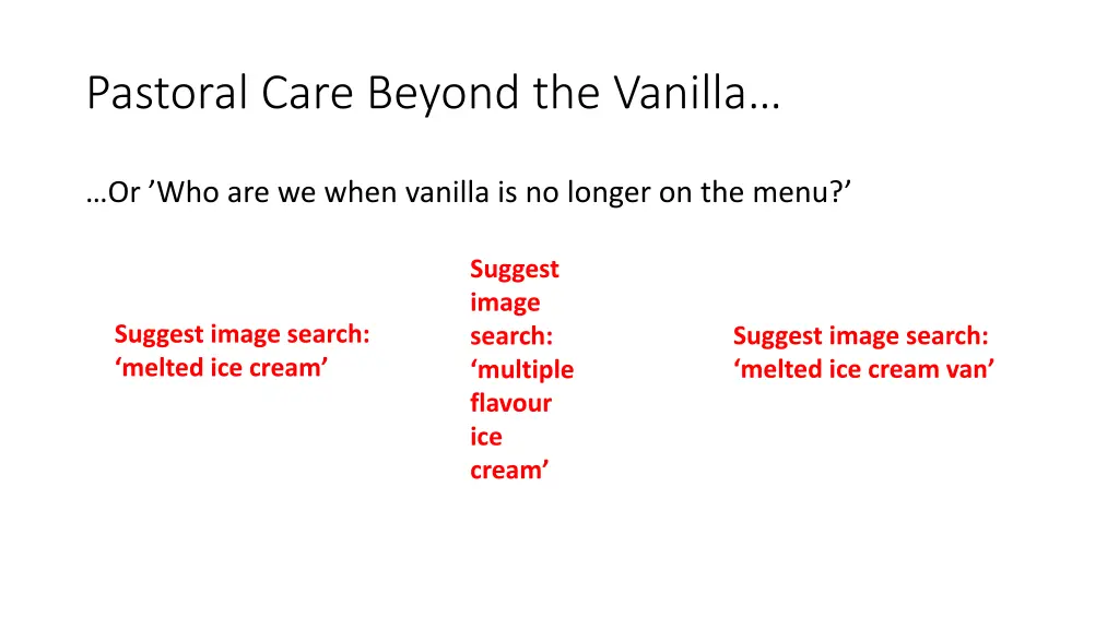 pastoral care beyond the vanilla