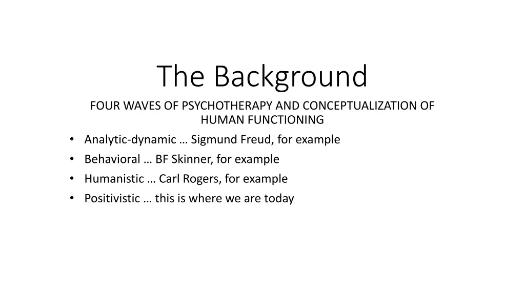 the background four waves of psychotherapy