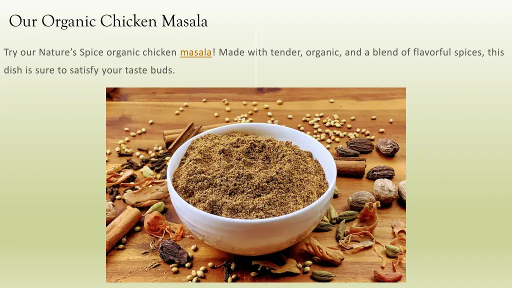 our organic chicken masala