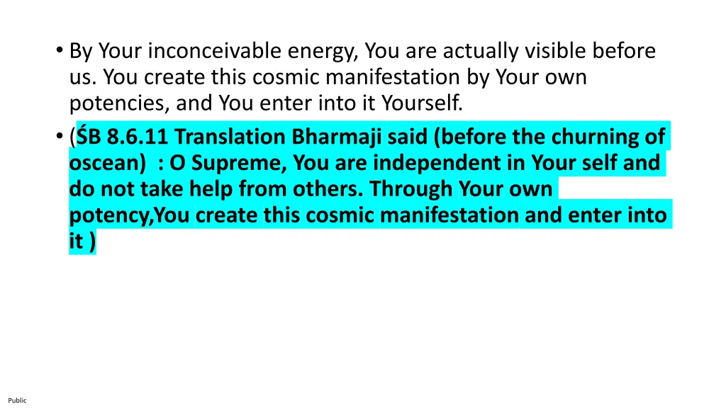 by your inconceivable energy you are actually