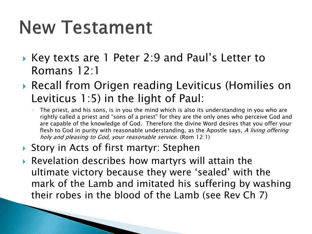 key texts are 1 peter 2 9 and paul s letter