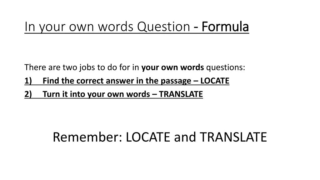 in your own words question formula