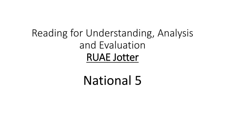 reading for understanding analysis and evaluation