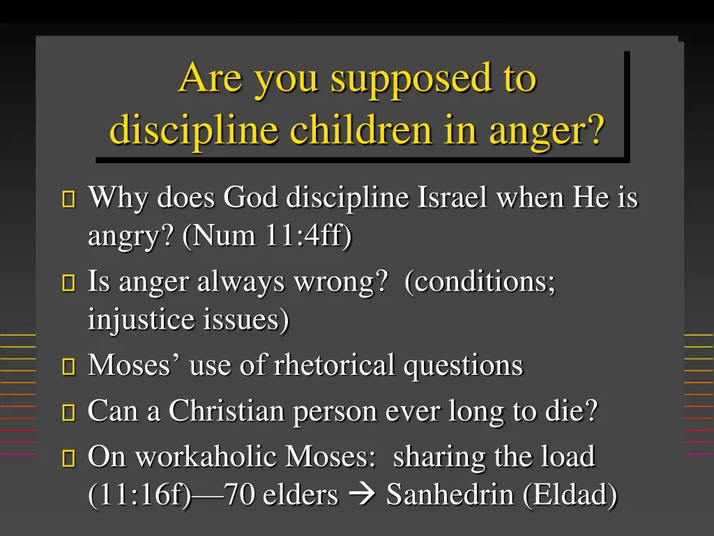 are you supposed to discipline children in anger