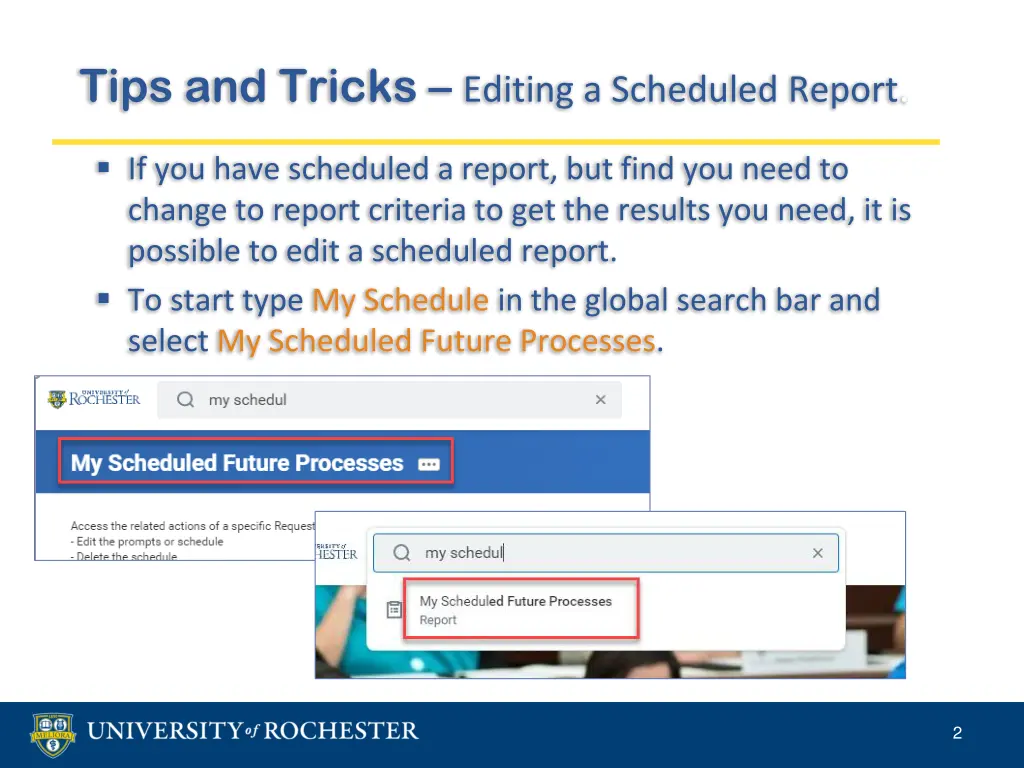 tips and tricks editing a scheduled report