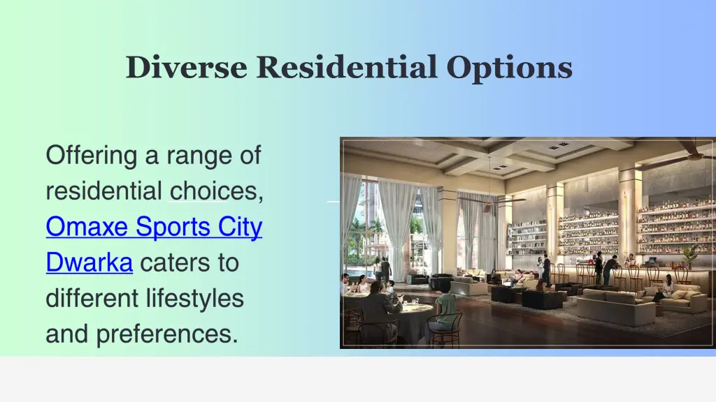 diverse residential options