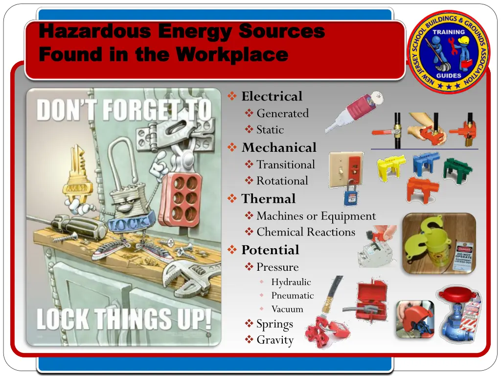 hazardous energy sources hazardous energy sources