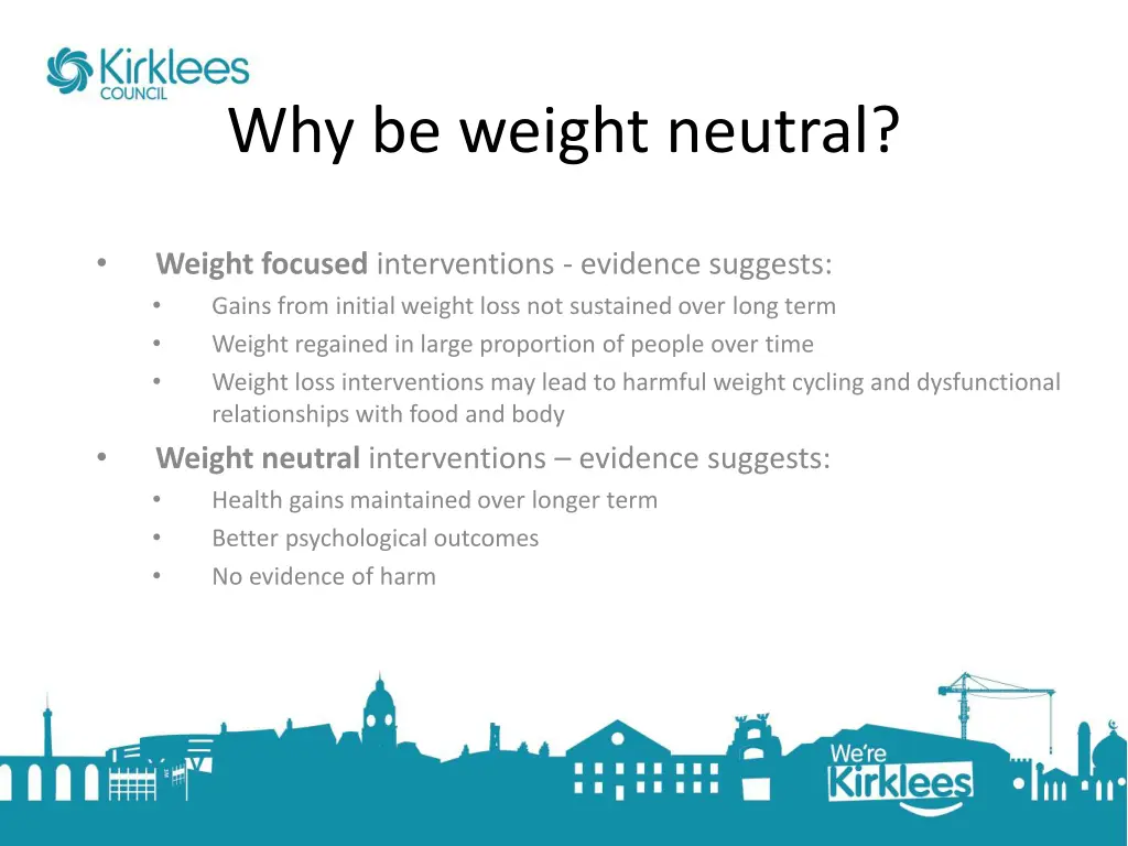 why be weight neutral