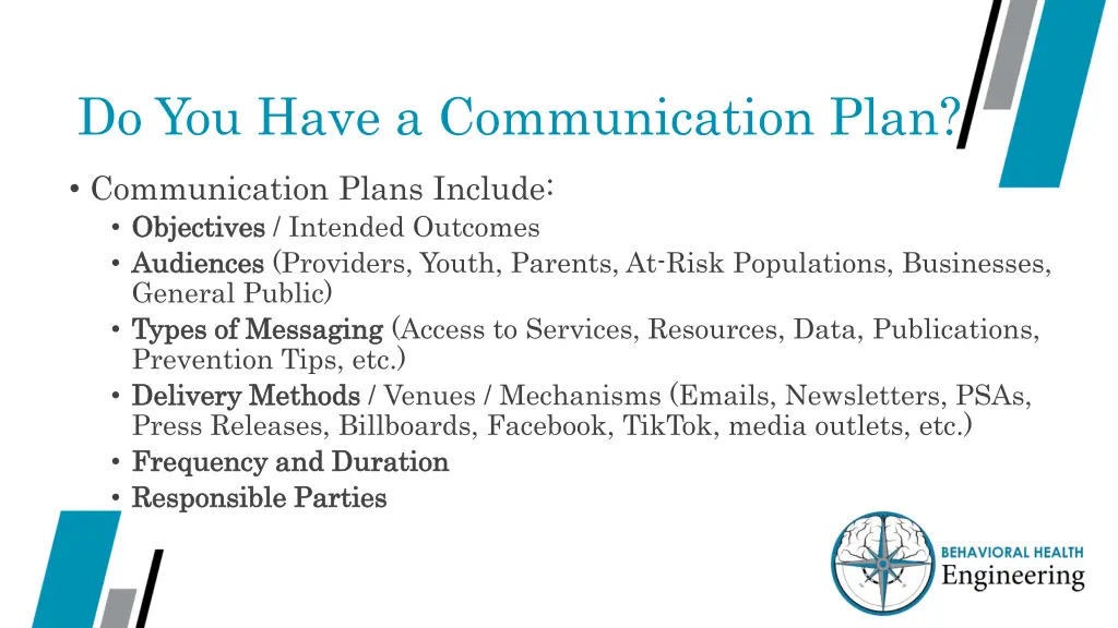 do you have a communication plan