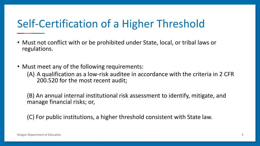 self certification of a higher threshold