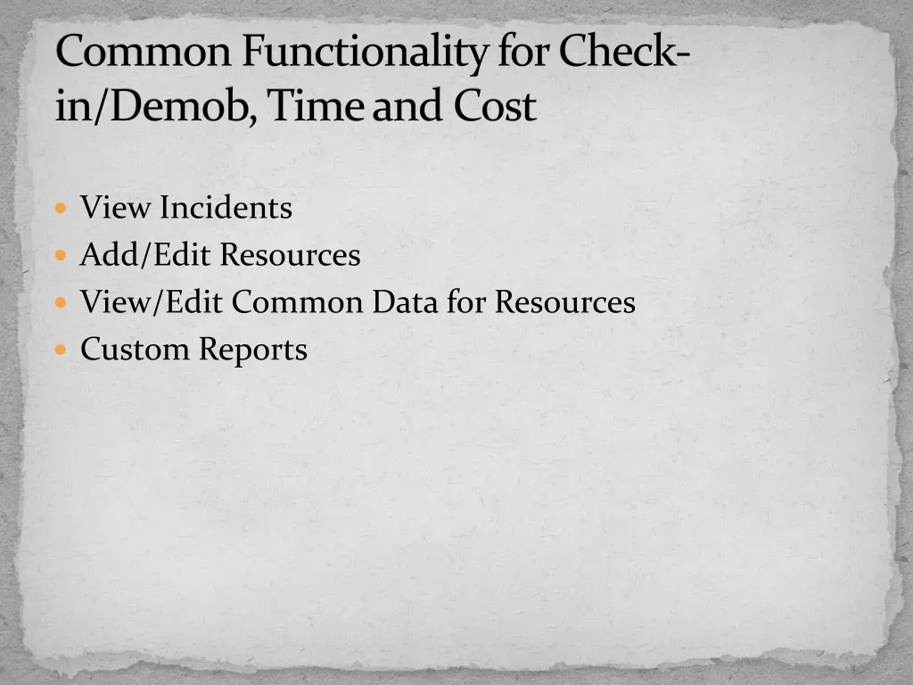 common functionality for check in demob time