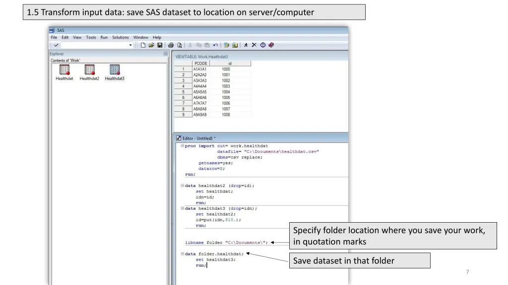 1 5 transform input data save sas dataset