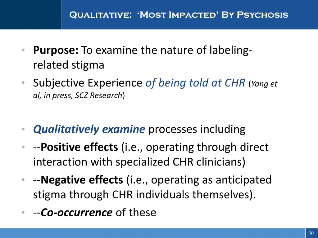 qualitative most impacted by psychosis