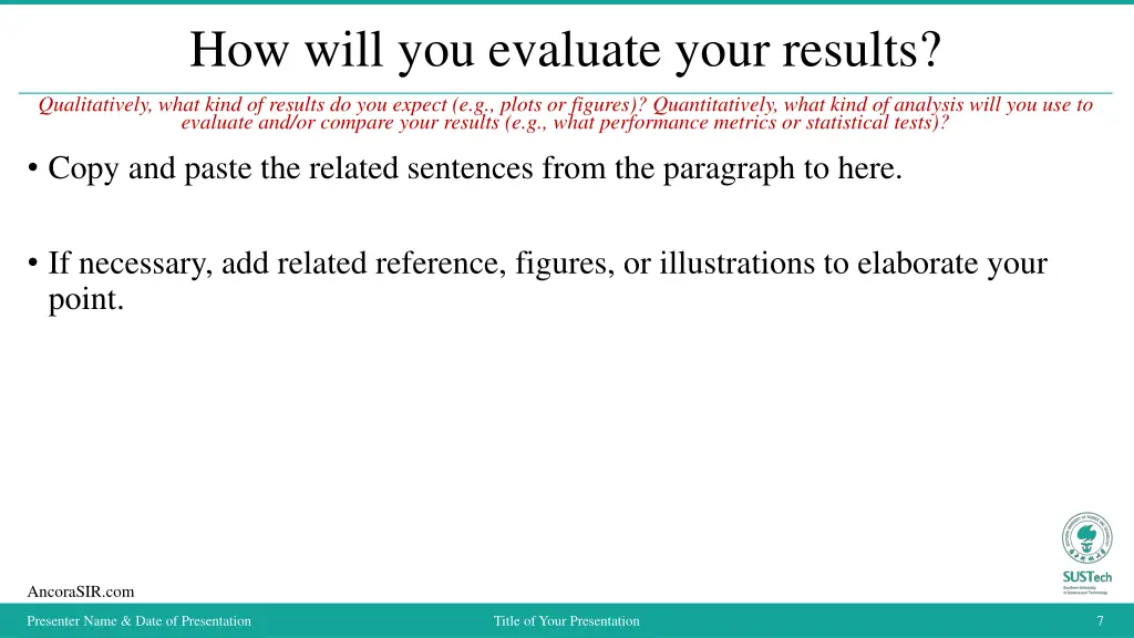 how will you evaluate your results