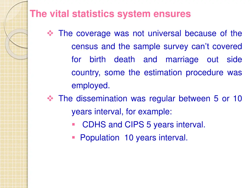 the vital statistics system ensures