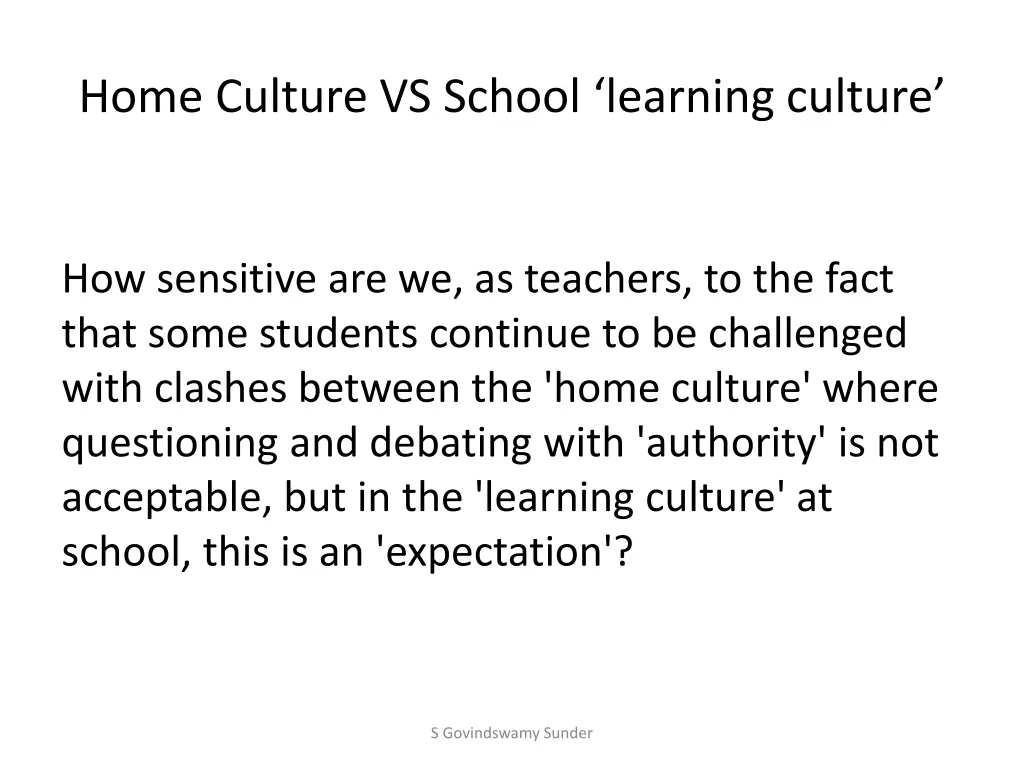 home culture vs school learning culture