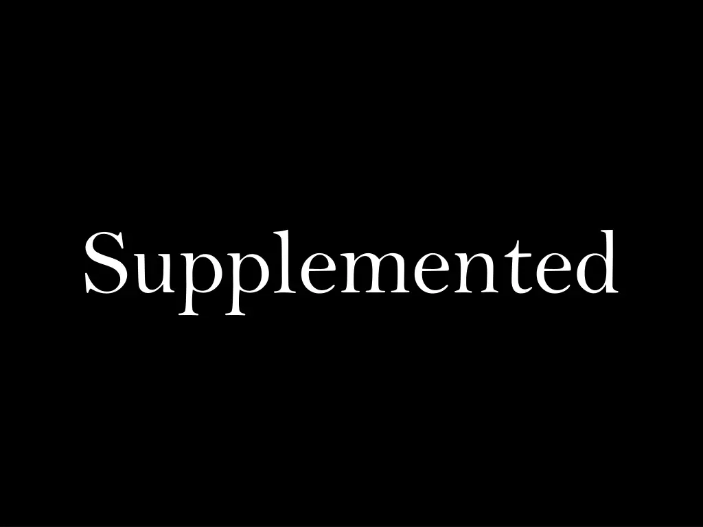 supplemented