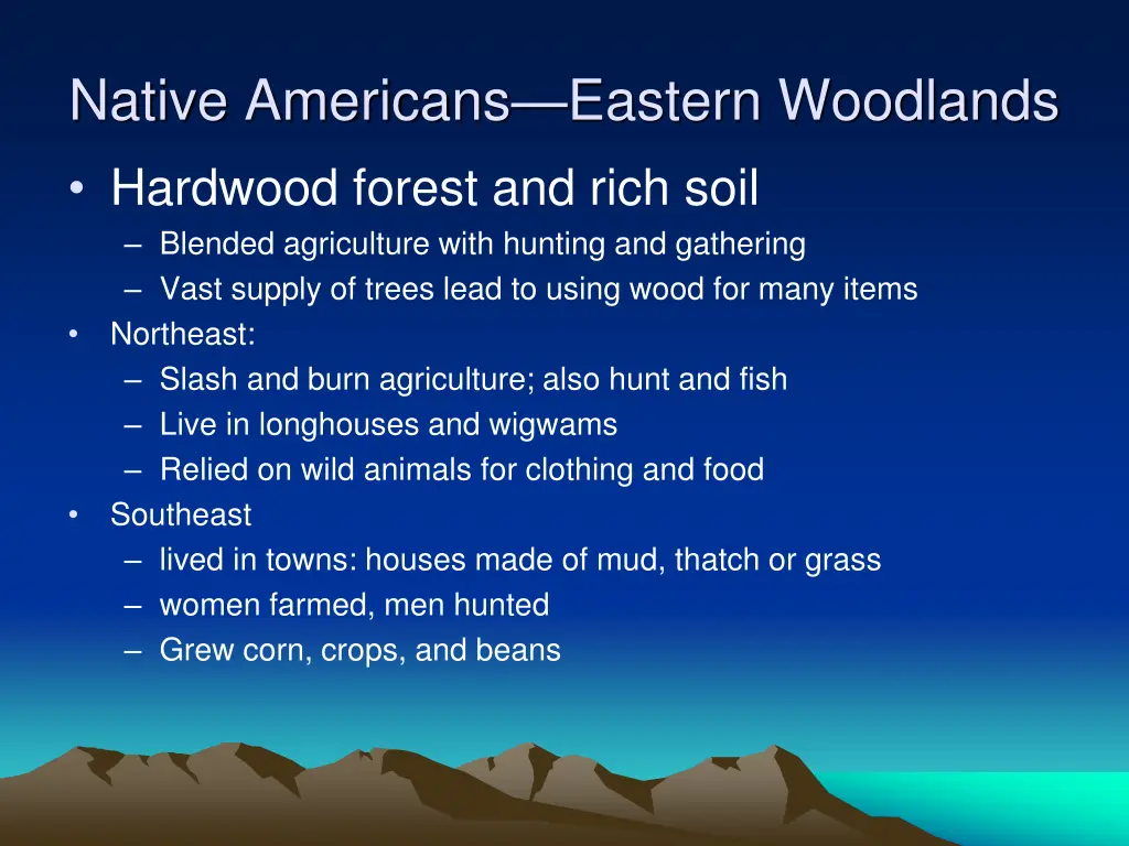 native americans eastern woodlands hardwood