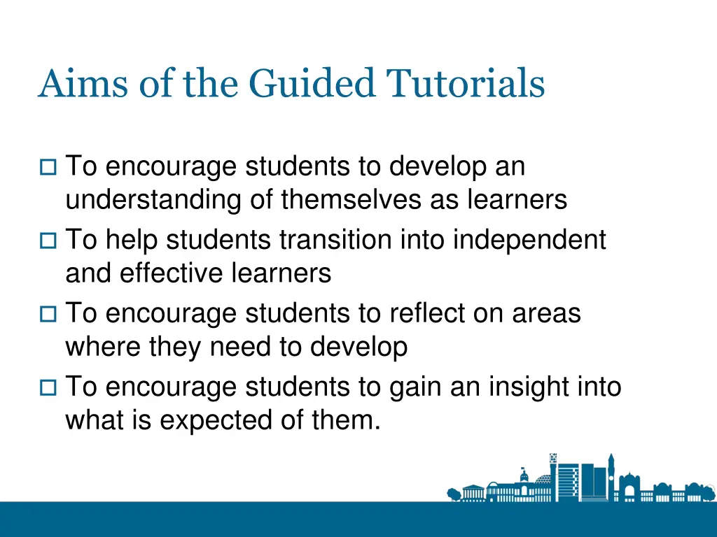 aims of the guided tutorials