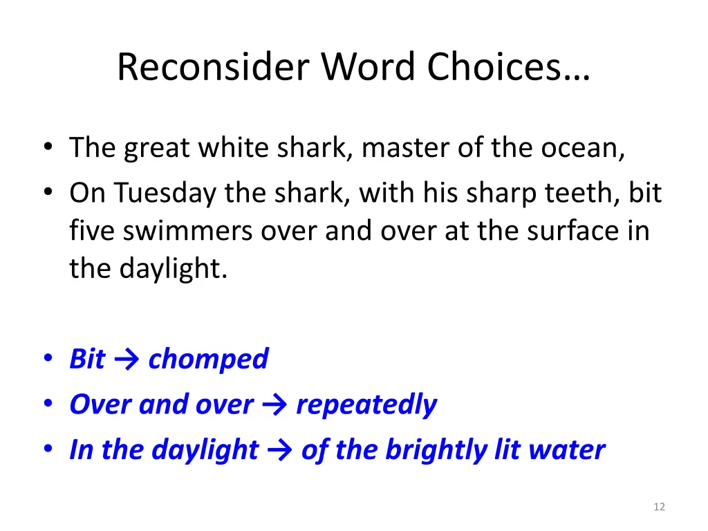 reconsider word choices