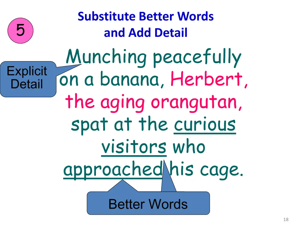 substitute better words and add detail munching