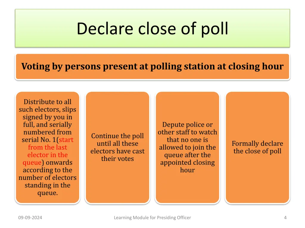 declare close of poll