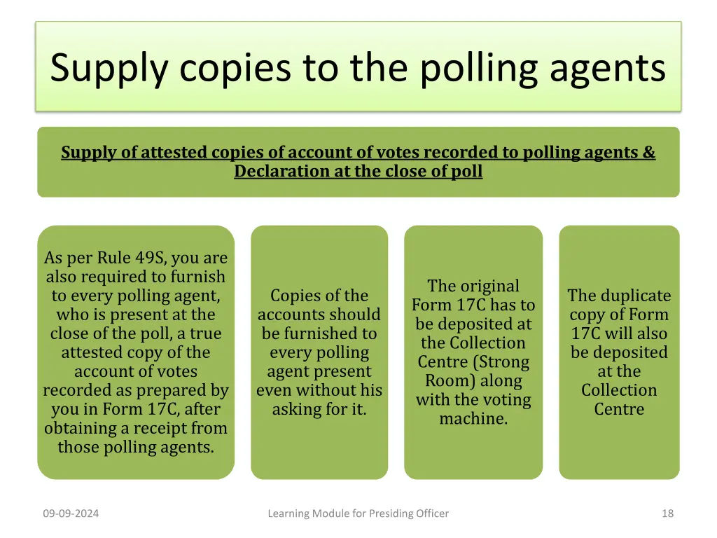 supply copies to the polling agents