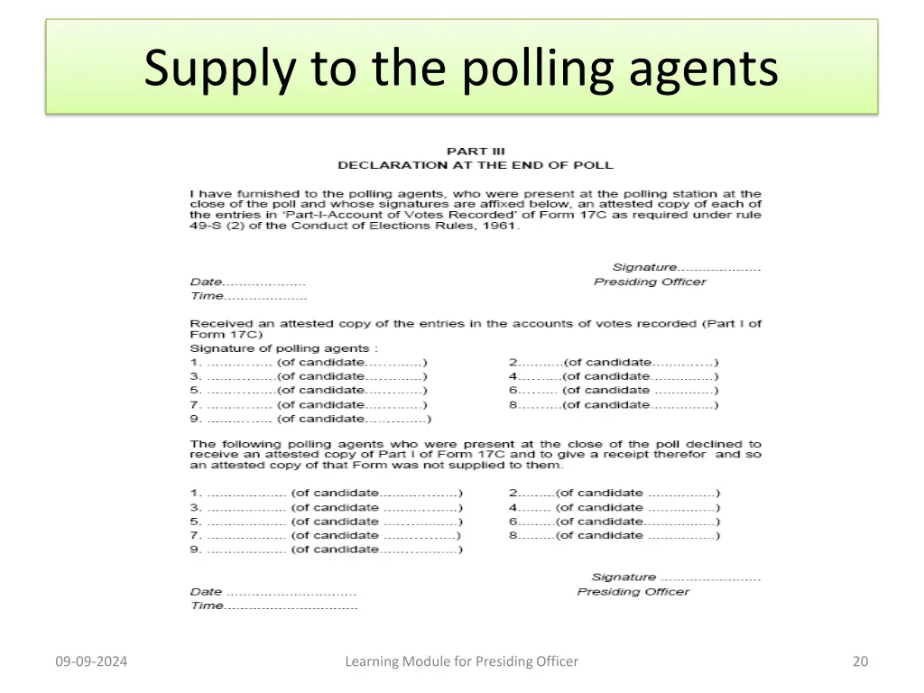 supply to the polling agents 1