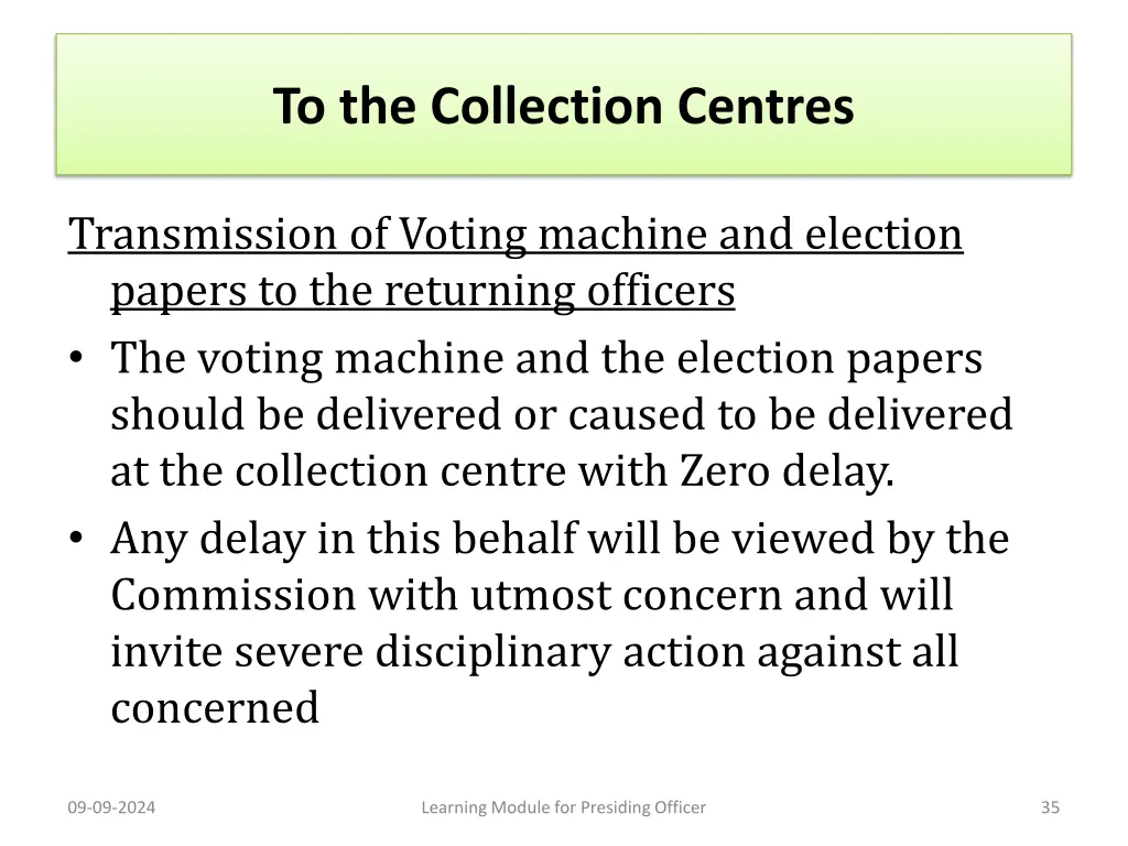 to the collection centres