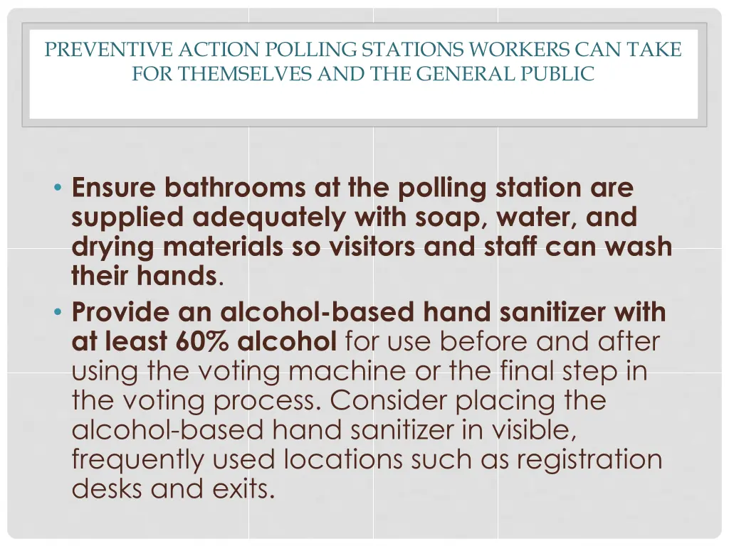 preventive action polling stations workers