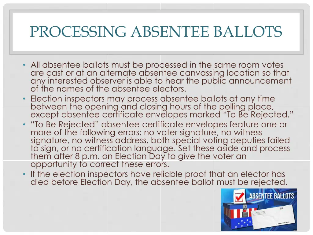 processing absentee ballots