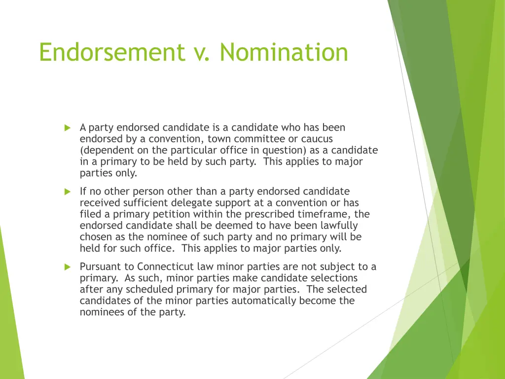 endorsement v nomination