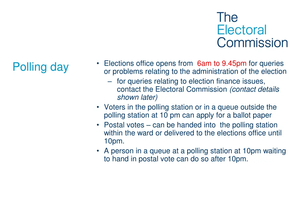 elections office opens from 6am to 9 45pm