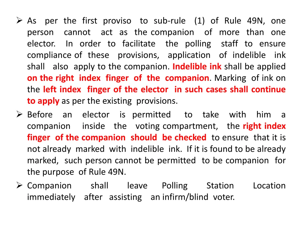 as per the first proviso to sub rule 1 of rule