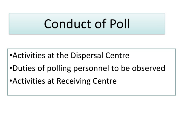 conduct of poll