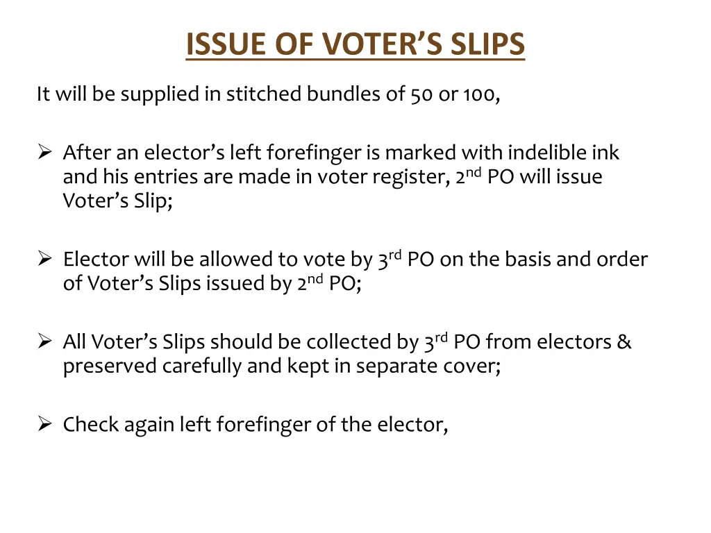 issue of voter s slips