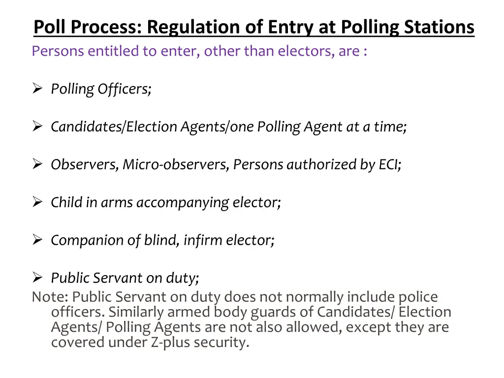 poll process regulation of entry at polling