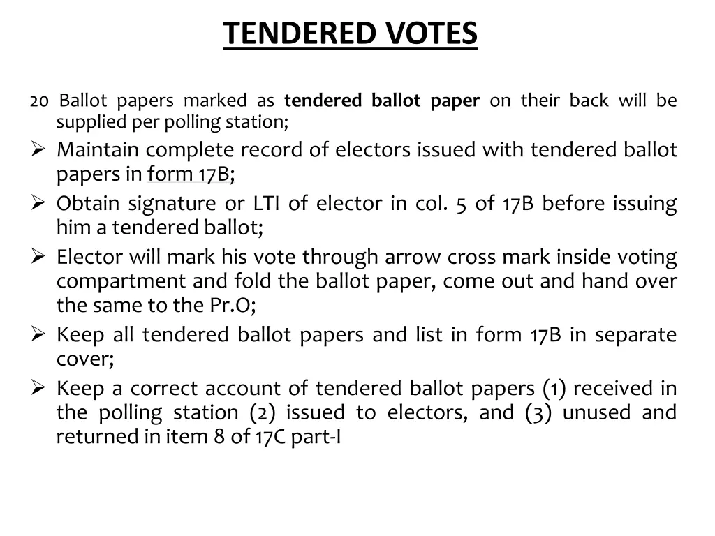 tendered votes