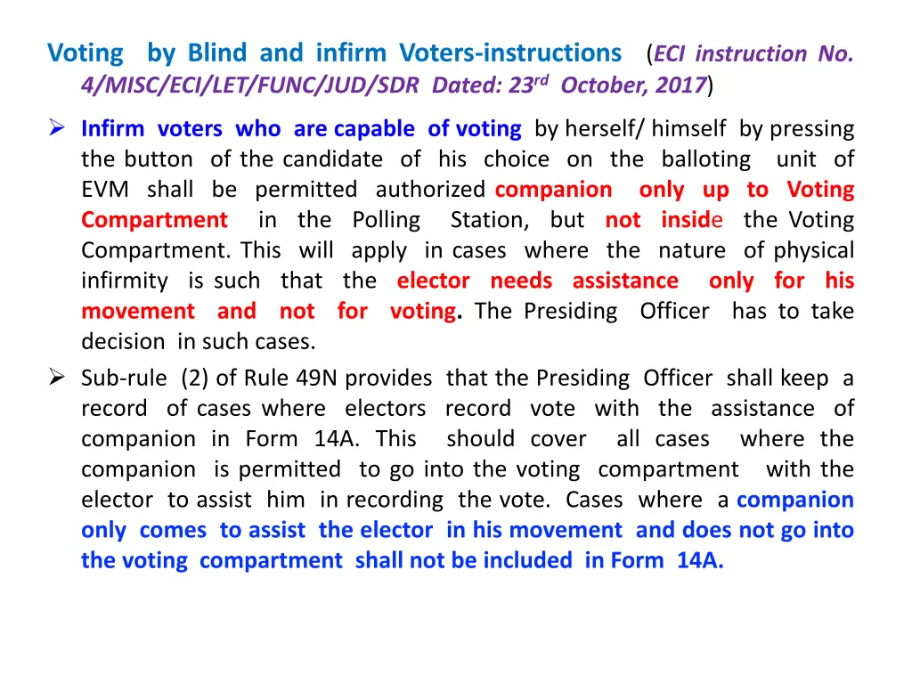 voting by blind and infirm voters instructions