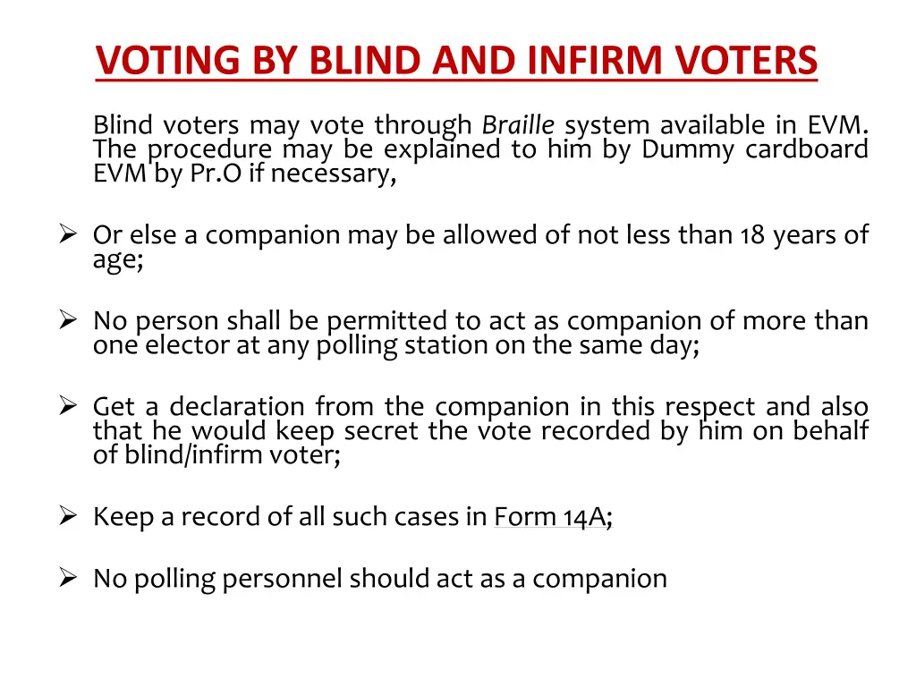 voting by blind and infirm voters