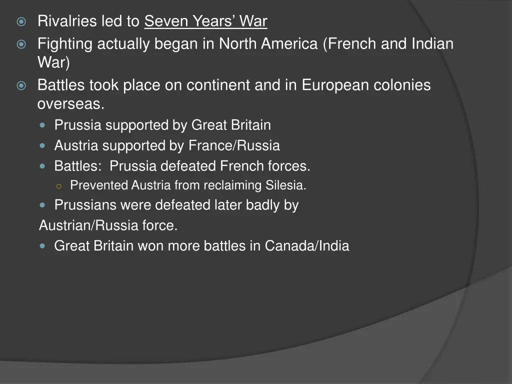 rivalries led to seven years war fighting