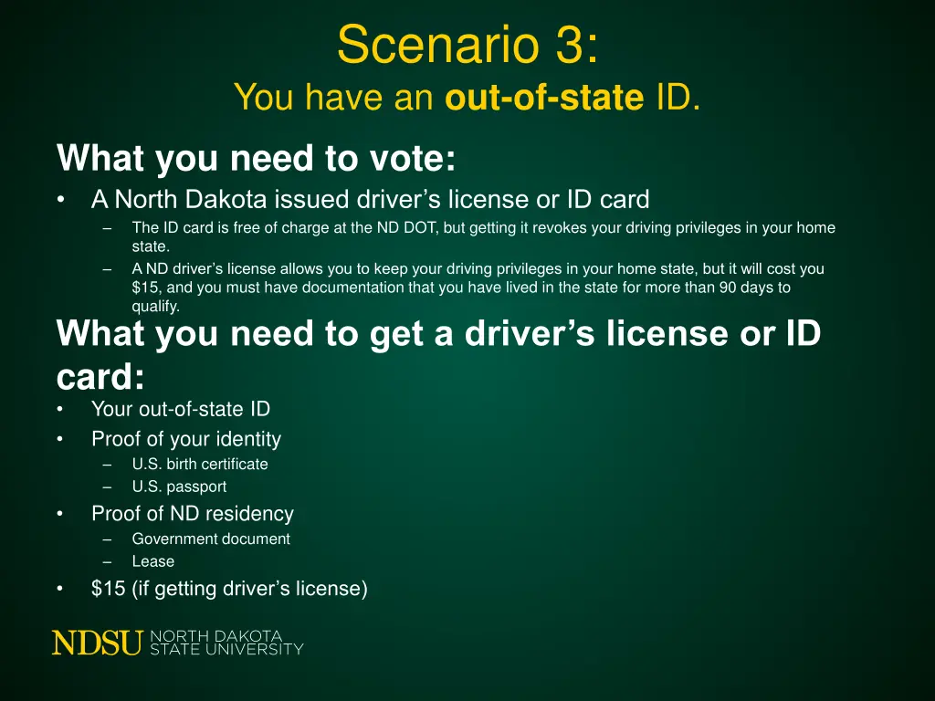 scenario 3 you have an out of state id what