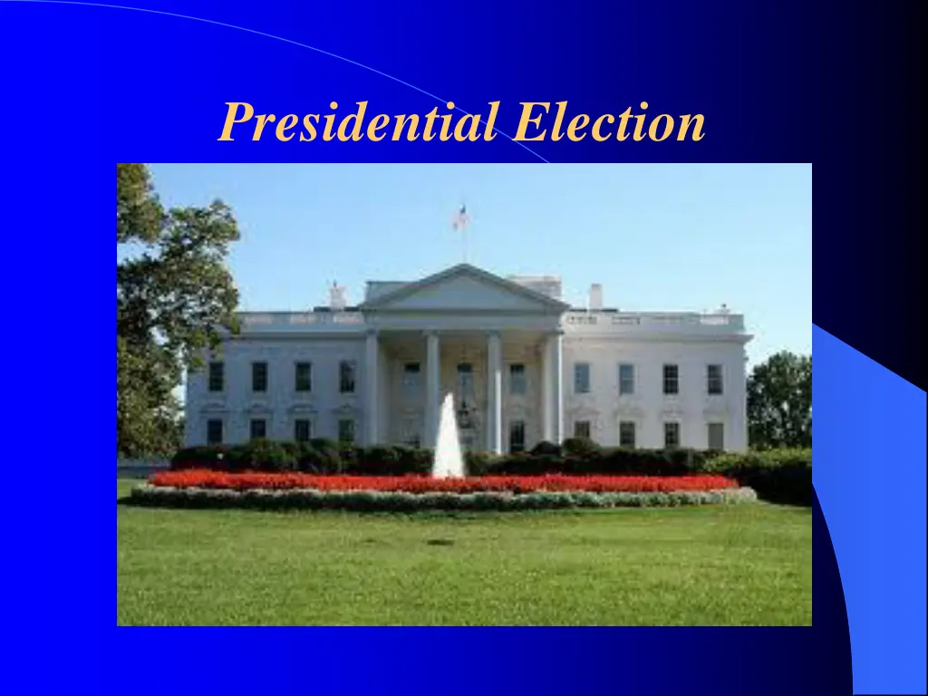 presidential election